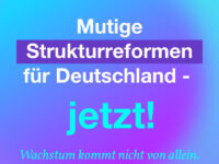 Erklärung der deutschen Wirtschaft zu den Koalitionsverhandlungen Gemeinsame Erklärung mit 100 Verbänden